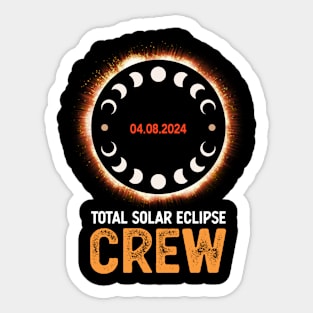 Total Solar Eclipse 2024 Crew Souvenir 4.08.24 April 8 2024 Sticker